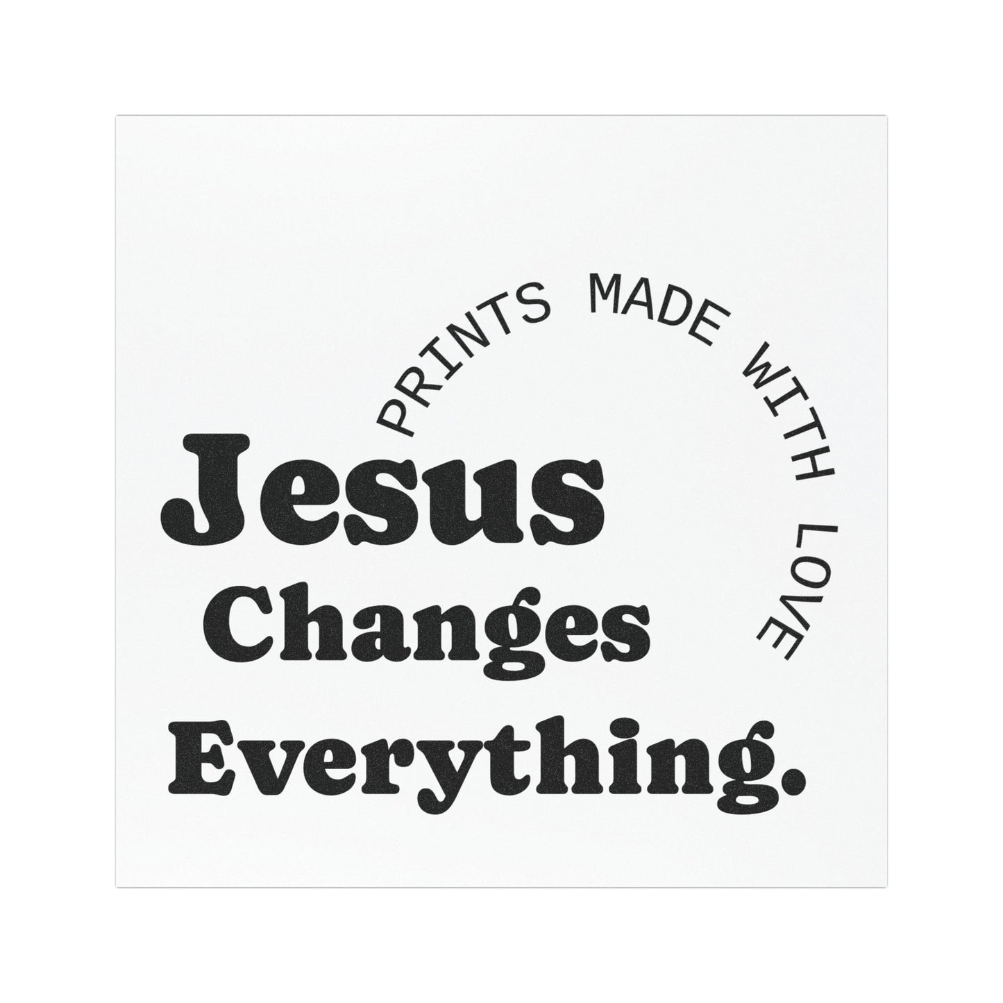 Jesus Changes Everything - Inspirational Car Magnet